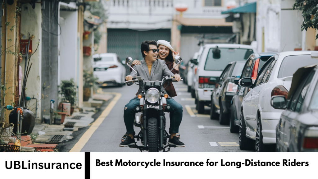 Best Motorcycle Insurance for Long-Distance Riders