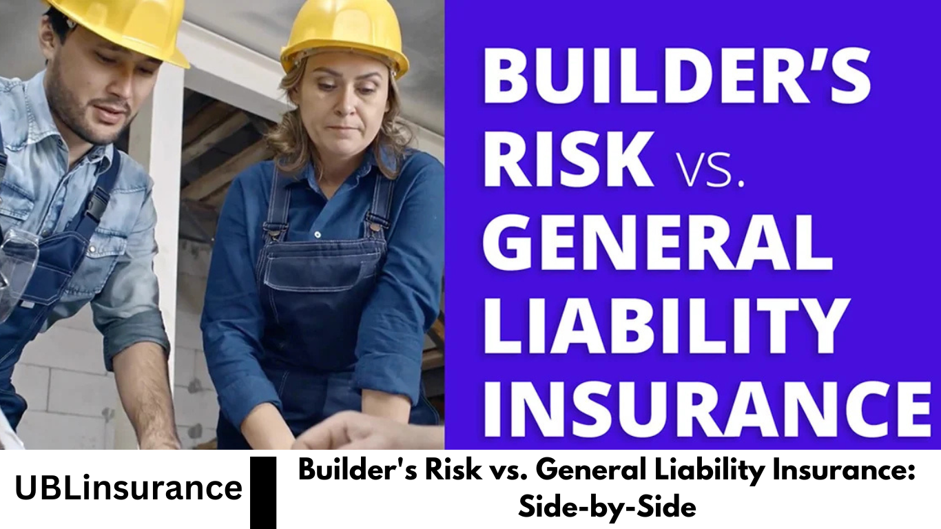 Builder's Risk vs. General Liability Insurance: Side-by-Side