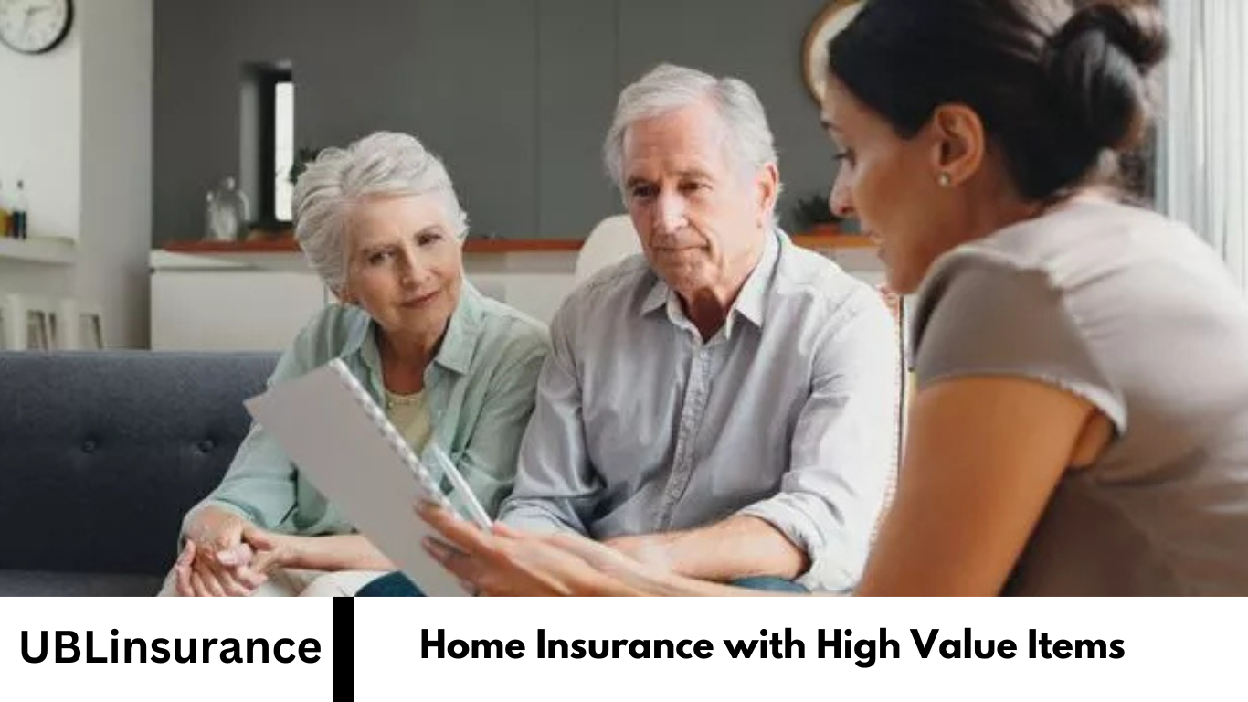 Home Insurance with High Value Items