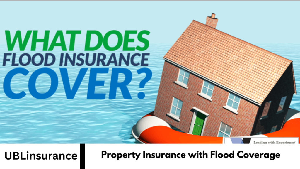 Property Insurance with Flood Coverage